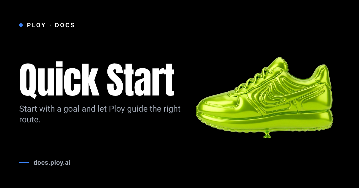 Quick Start | Ploy Support Docs