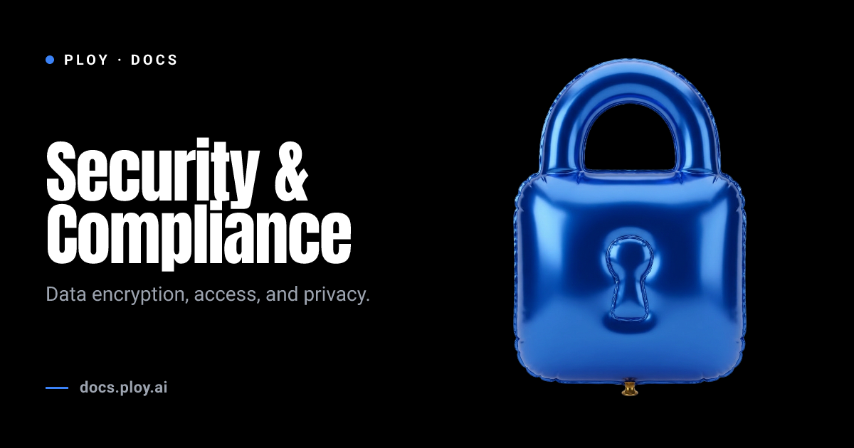 Security & Compliance | Ploy Support Docs